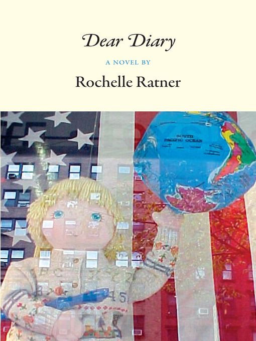 Title details for Dear Diary by Rochelle Rattner - Wait list